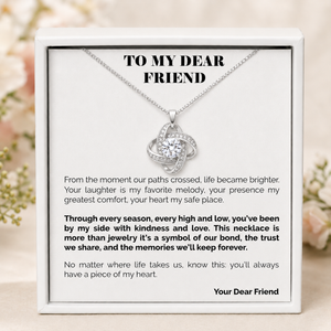 To My Dear Friend Eternal Knot Necklace - Chosen Family