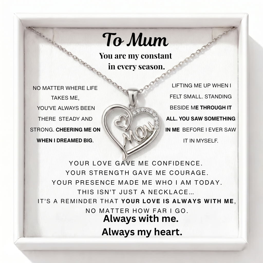 Forever Mum Necklace -  My Constant in Every Season