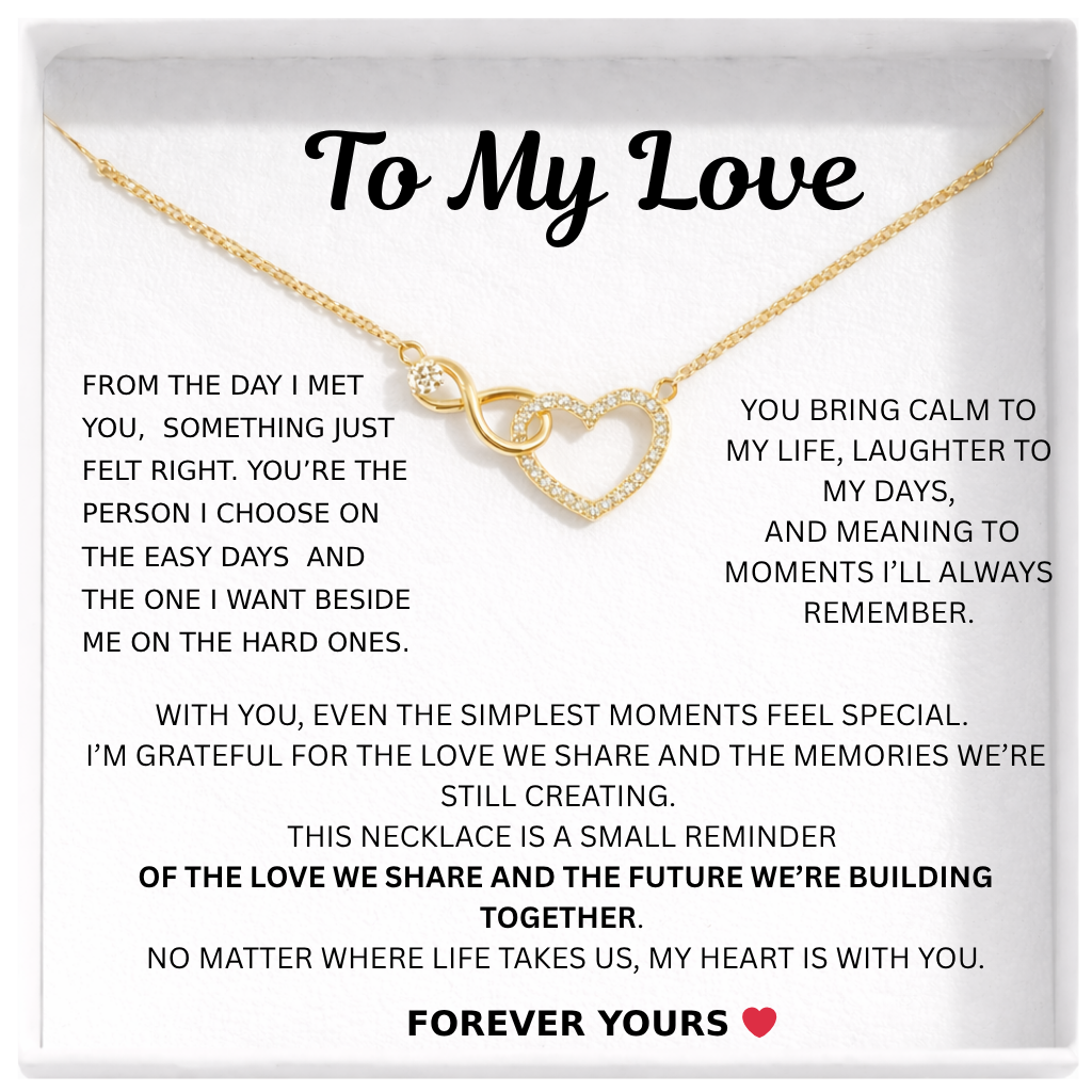 To My Love - Infinity Heart Necklace - Forever Bound