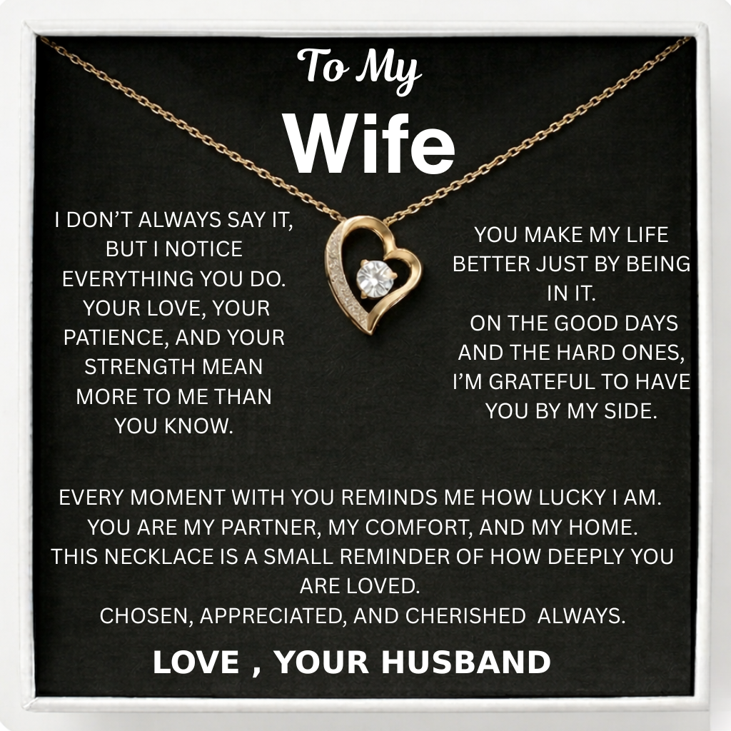 To My Wife - Forever Heart Necklace