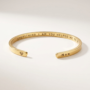To Mum - Everything I Am, You Helped Me To Be Engraved Cuff Bracelet