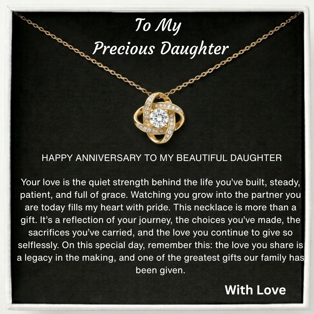 Happy Anniversary Dear Daughter Eternal Knot Necklace - Endless love