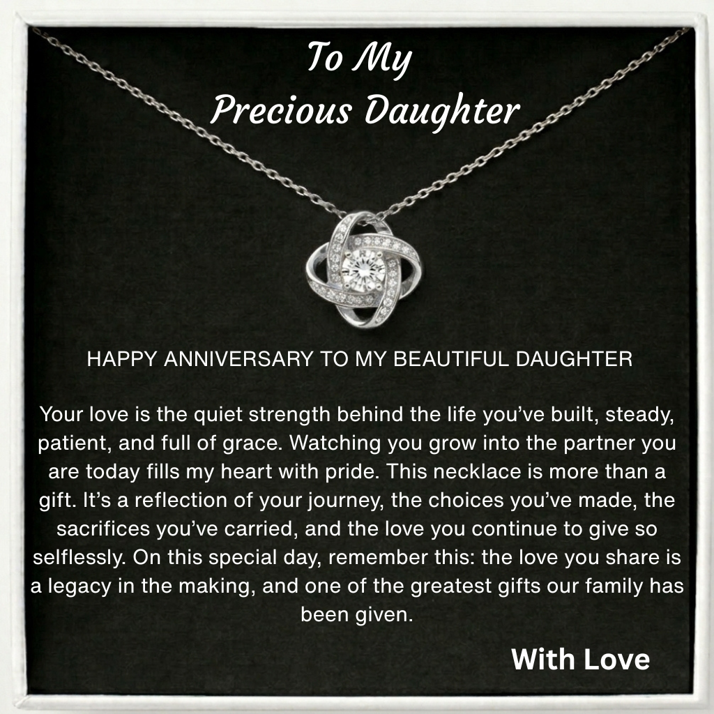 Happy Anniversary Dear Daughter Eternal Knot Necklace - Endless love