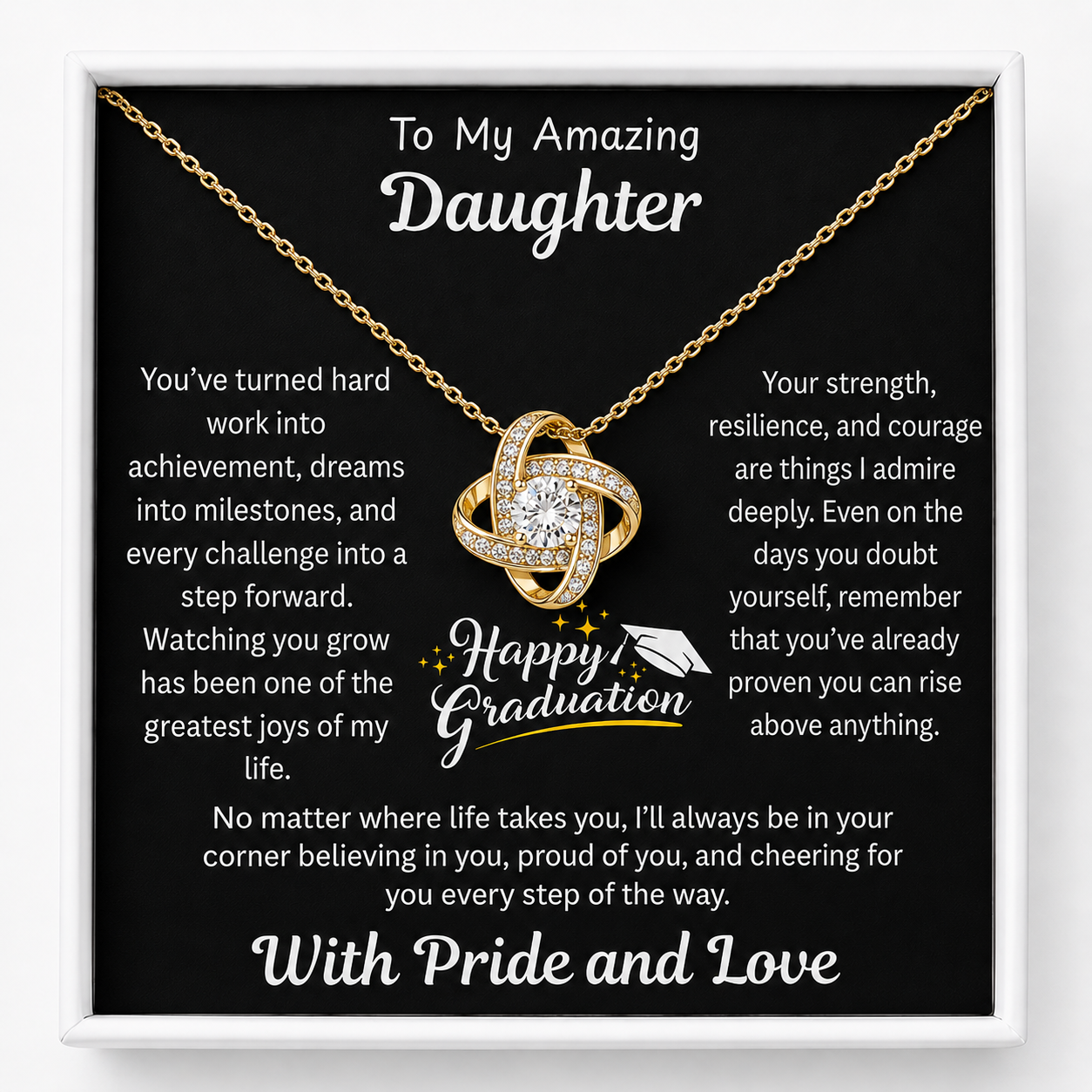 Happy Graduation Dear Daughter Eternal Knot Necklace - You Did It