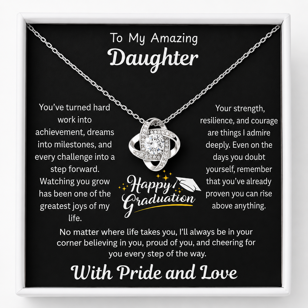 Happy Graduation Dear Daughter Eternal Knot Necklace - You Did It