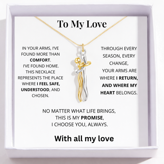 To My Love - Forever in Your Arms Necklace