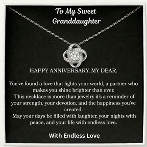 Happy Anniversary Dear Granddaughter Eternal Knot Necklace - Forever connected