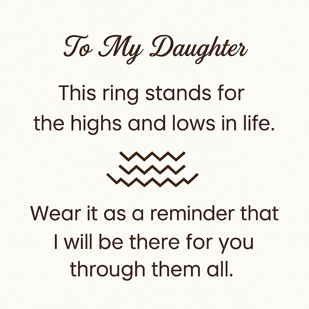 To Daughter Highs and Lows Ring with Love From Mum and Card