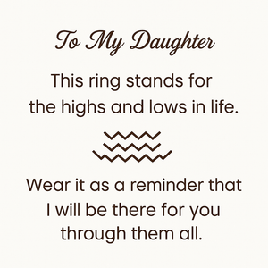 To Daughter Highs and Lows Ring with Love From Mum and Card