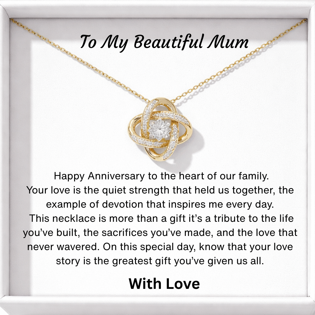 Happy Anniversary Mum Eternal Knot Necklace - Forever my heart