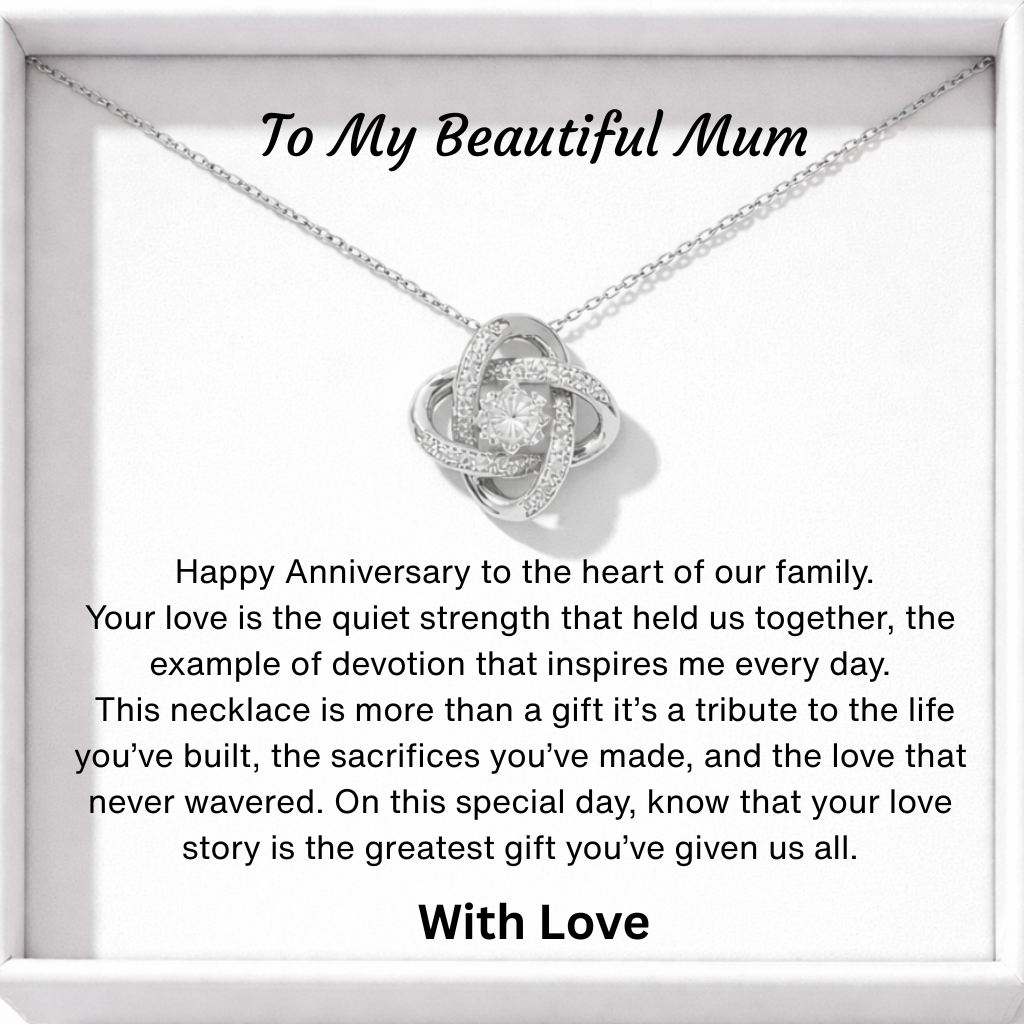 Happy Anniversary Mum Eternal Knot Necklace - Forever my heart