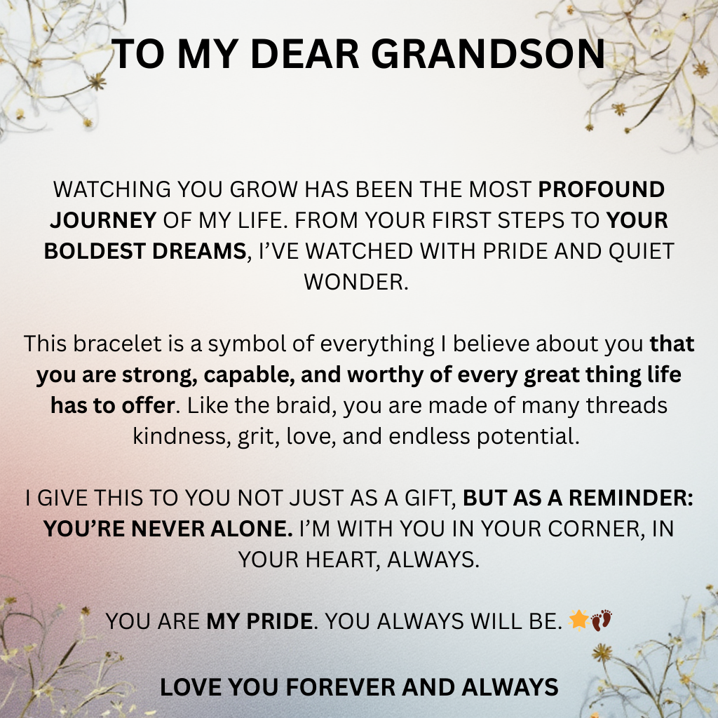 To My Grandson - A Promise of Strength & Love