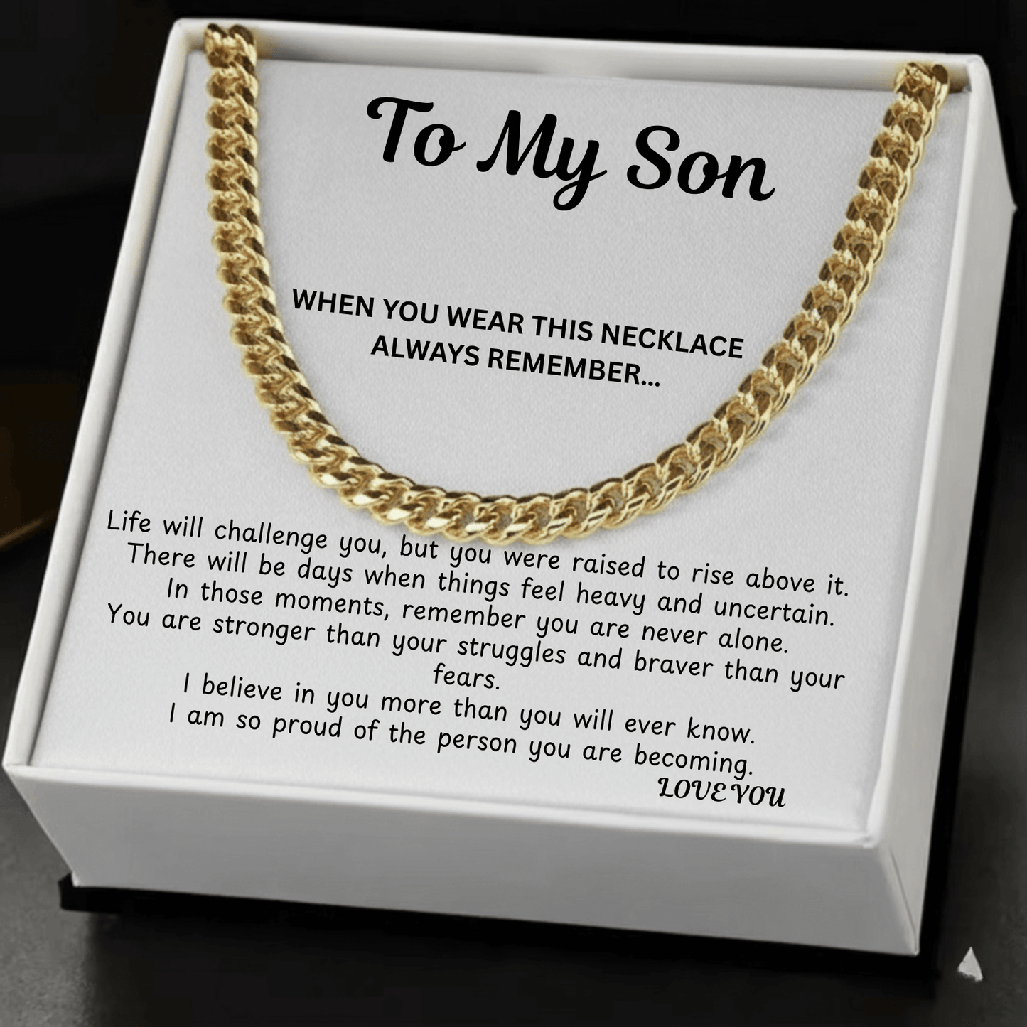 To My Son - Always With You - Strength and  Protection Cuban Chain Necklace