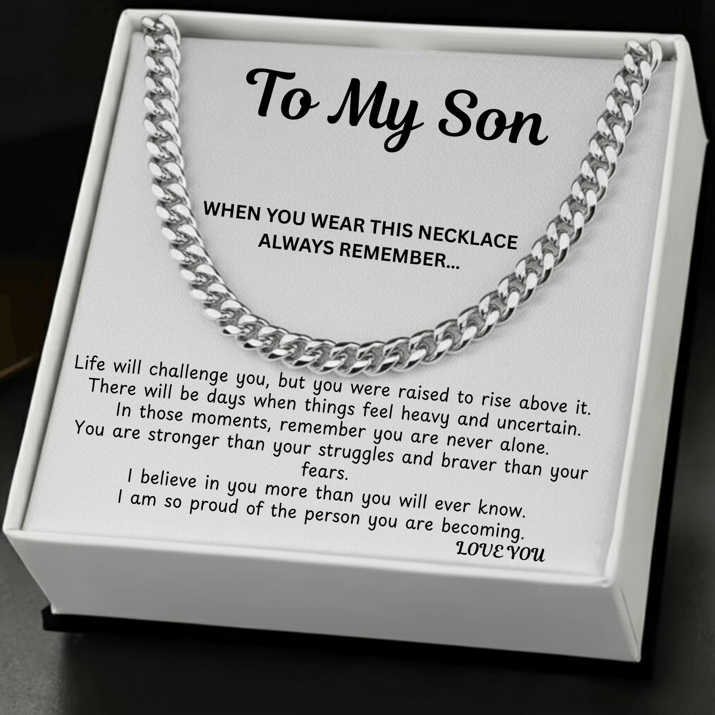 To My Son - Always With You - Strength and  Protection Cuban Chain Necklace