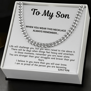 To My Son - Always With You - Strength and  Protection Cuban Chain Necklace