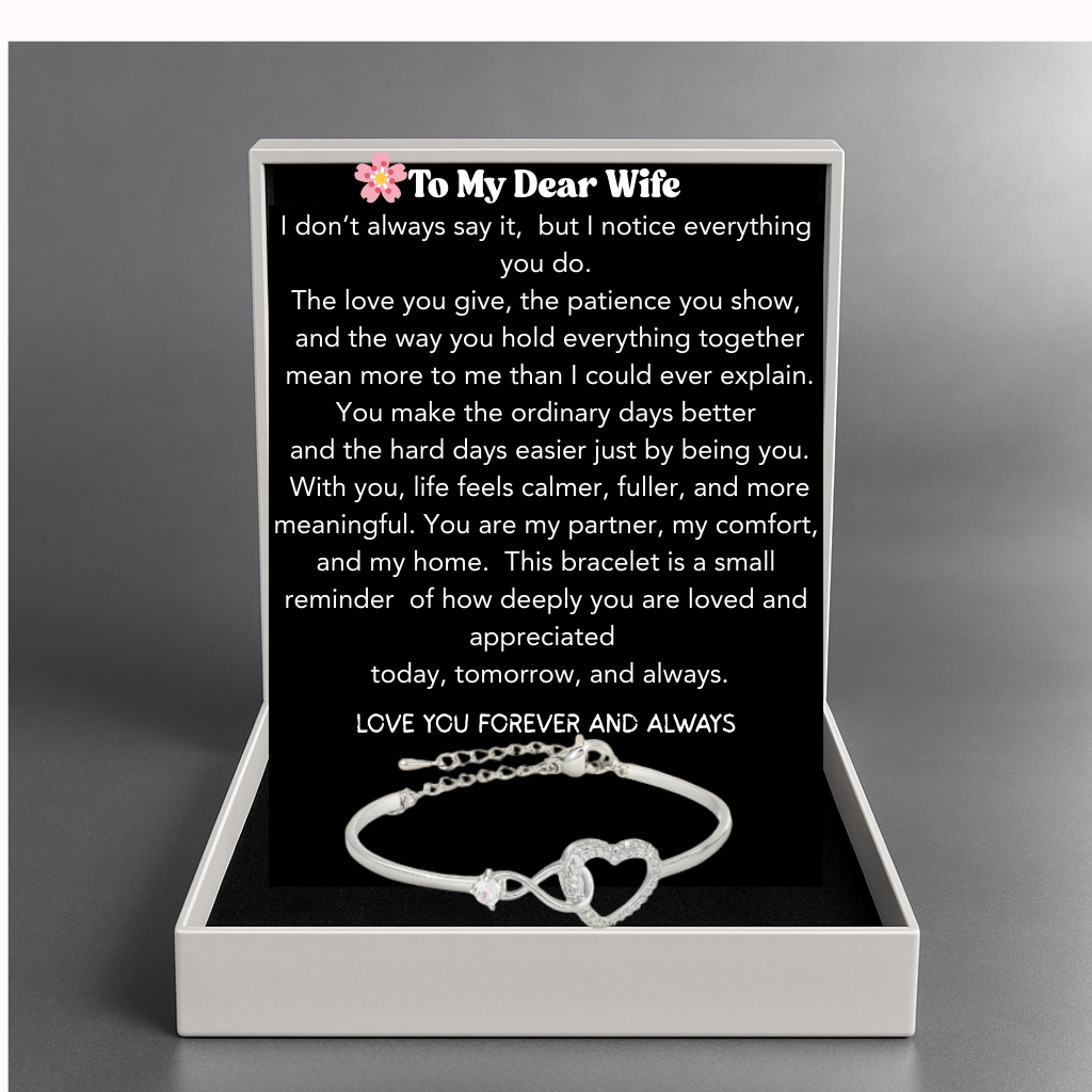 To My Dear Wife - Infinity Heart Bracelet - Love You Forever