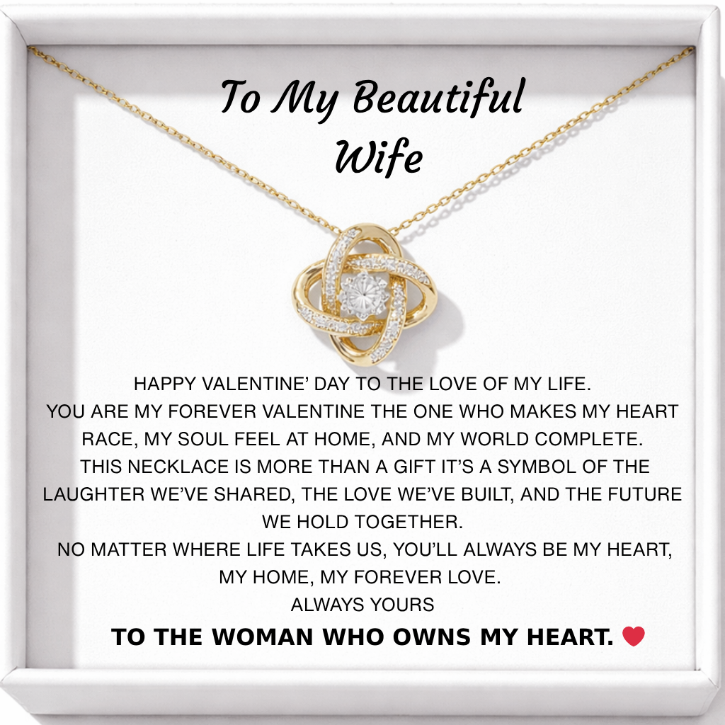 For My Wife – Valentine Eternal Knot Necklace - Always Yours