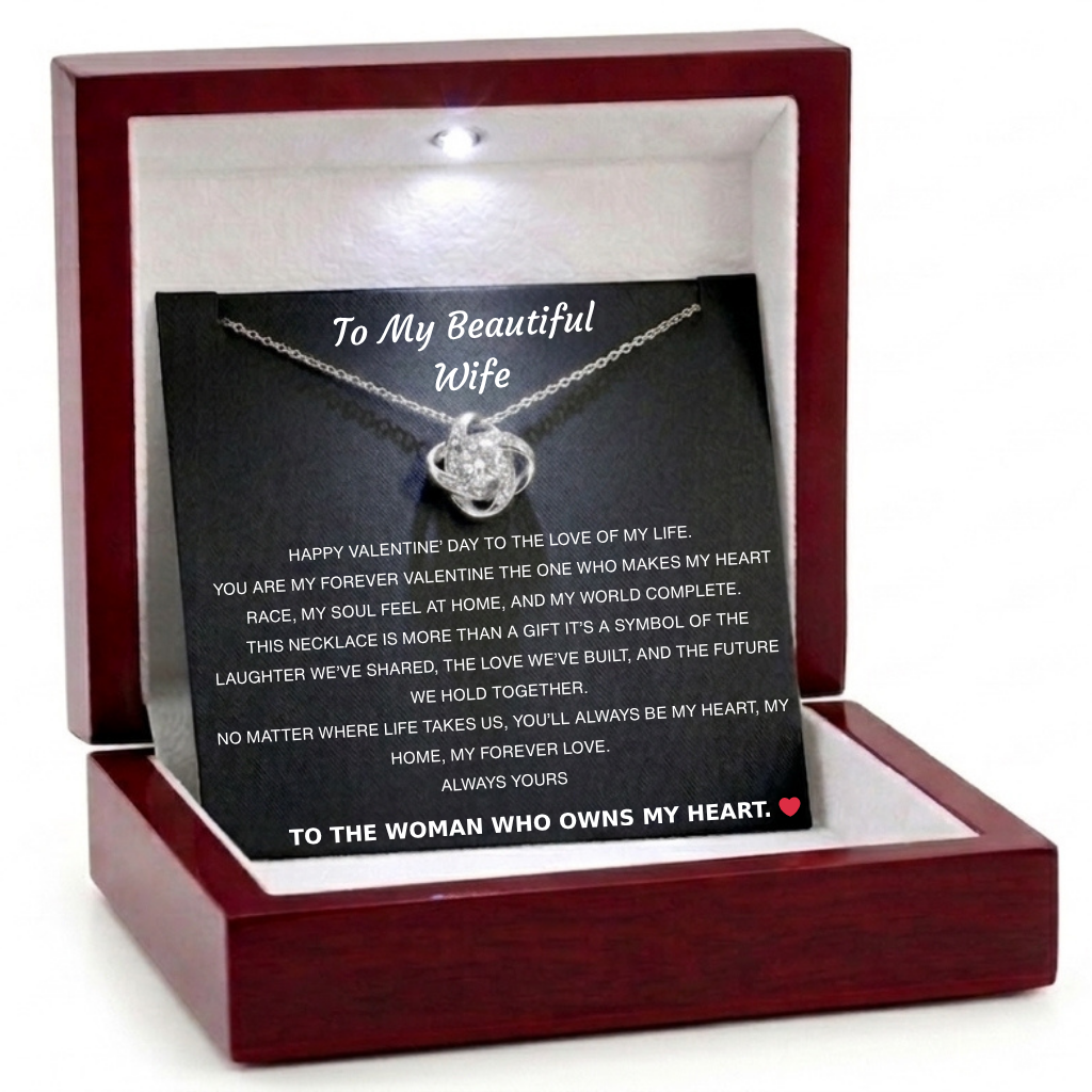 For My Wife – Valentine Eternal Knot Necklace - Always Yours